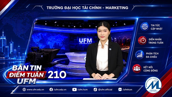 [UFM NEWS] Điểm tuần số 210